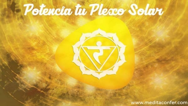 El Plexo Solar: Como mejorarlo.