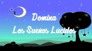 Aprende Sueños lúcidos con este curso!