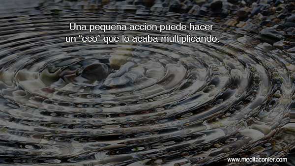 Una acción creará un eco y la multiplicará.