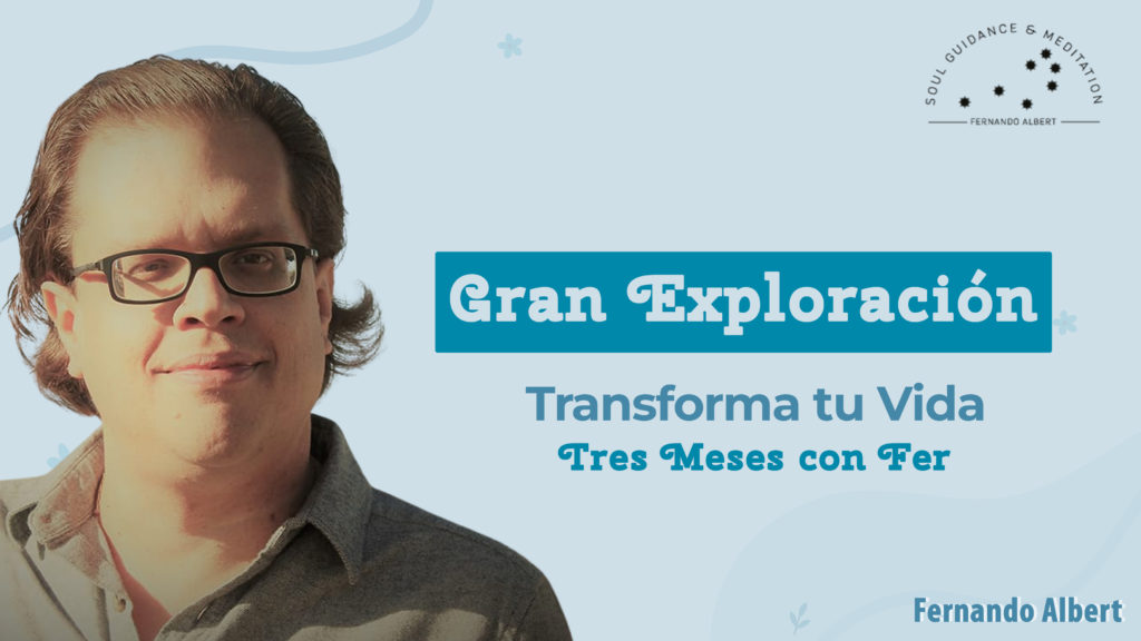 transforma tu vida Gran Exploración con fernando albert