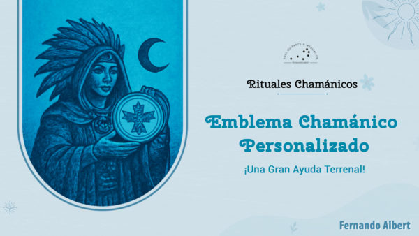 Emblema Chamánico: Para ayudaaarte en tu camino.