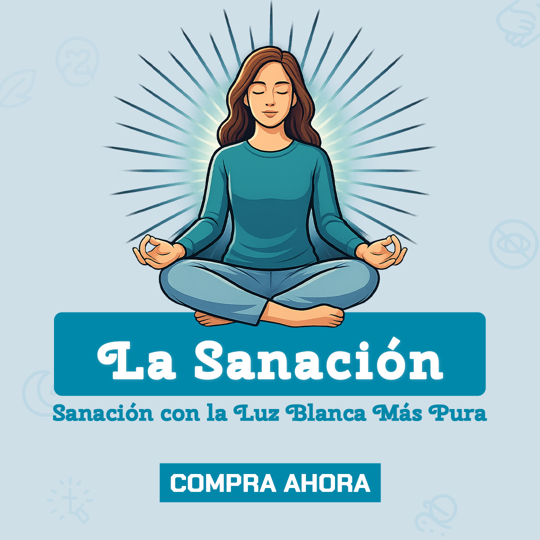La Sanación: Luz Blanca Para Ti